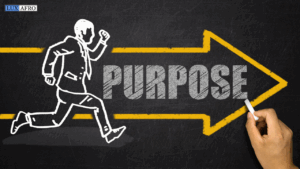 Knowing Your Personal Purpose as A Leader